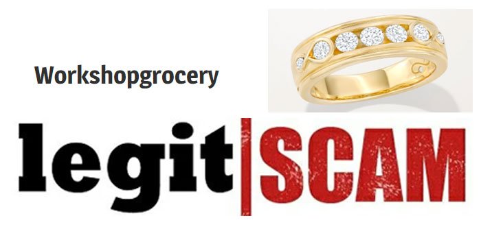 Workshopgrocery com Reviews legit or scam