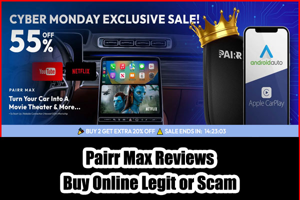 Pairr Max Reviews