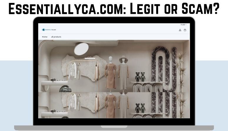 Essentiallyca.com Reviews